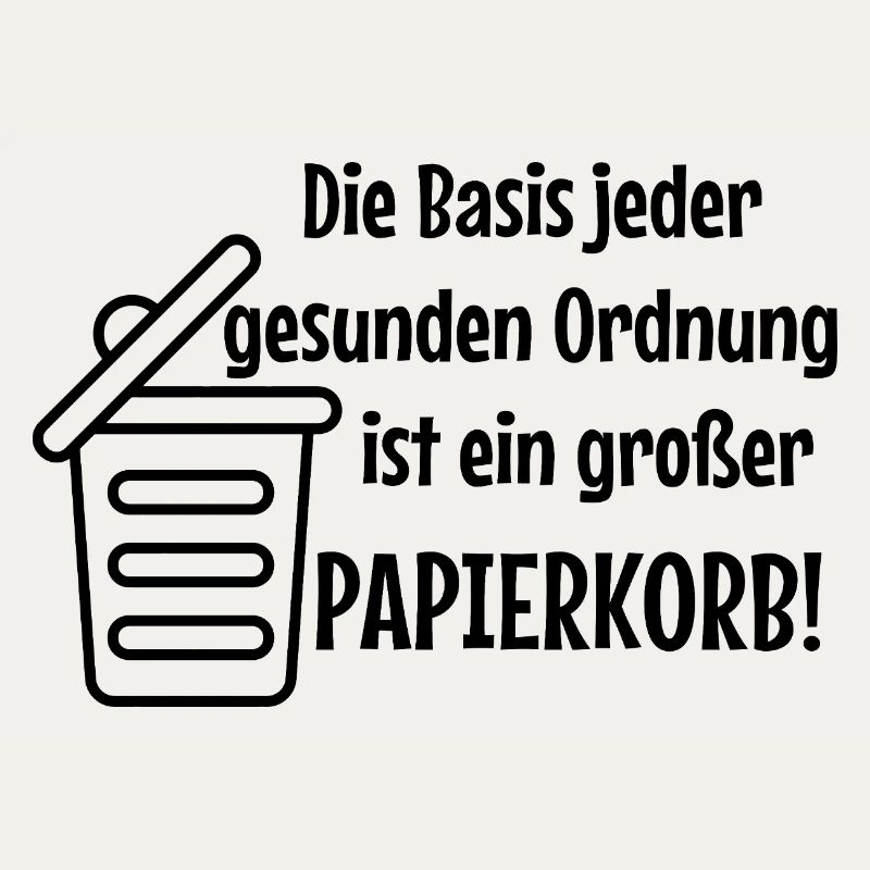 Basic Order: Large Wastepaper Bin Witzer Saying Office