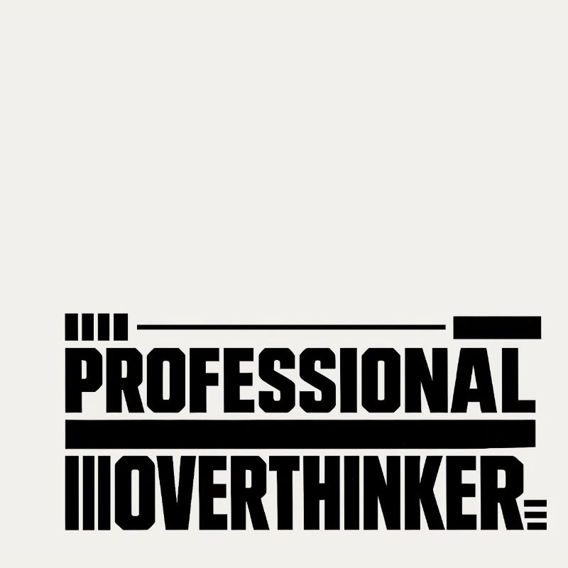 Introvertiert professional Overthinker