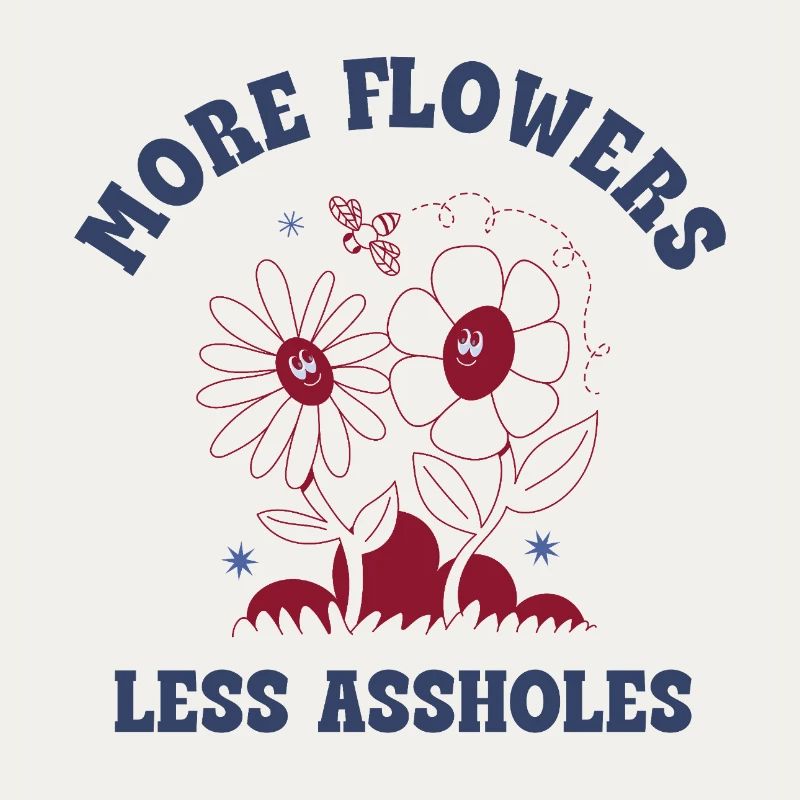 Plus de fleurs, moins de connards – Expression rétro sur les fleurs