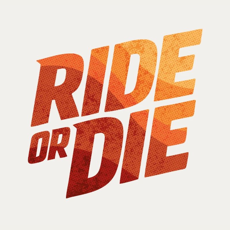 Ride or Die Gradient