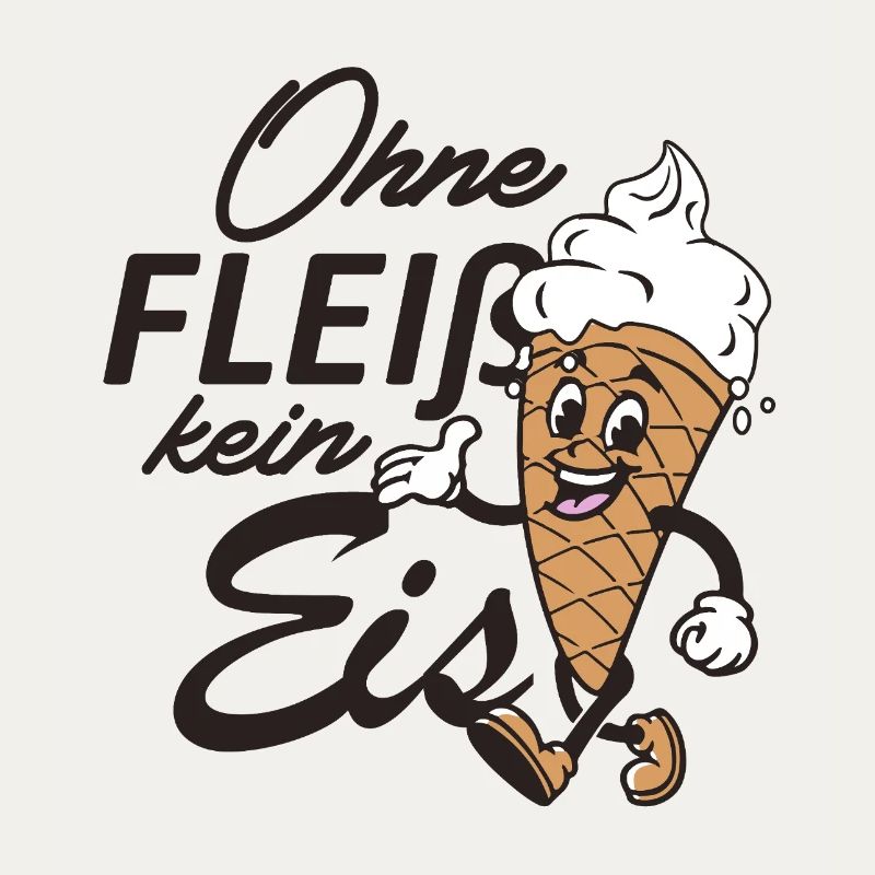 Ohne Fleiß kein Eis