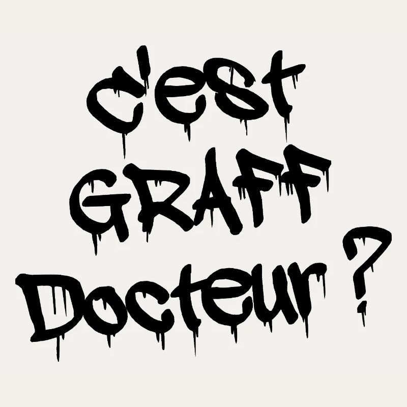 C'EST GRAFF DOCTEUR ?