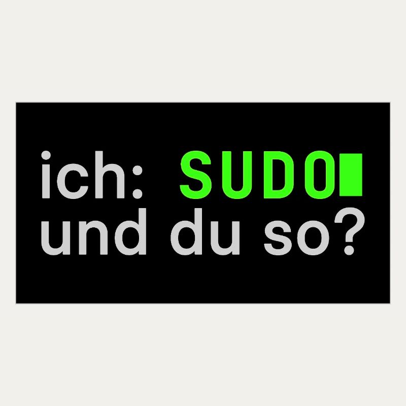 ich: SUDO und du so? Linux Sticker Design