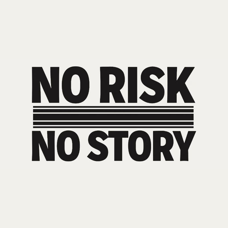 AUCUN RISQUE SANS HISTOIRE Déclaration d’aventure