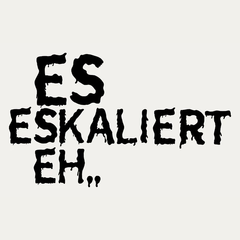 Es Eskaliert eh...