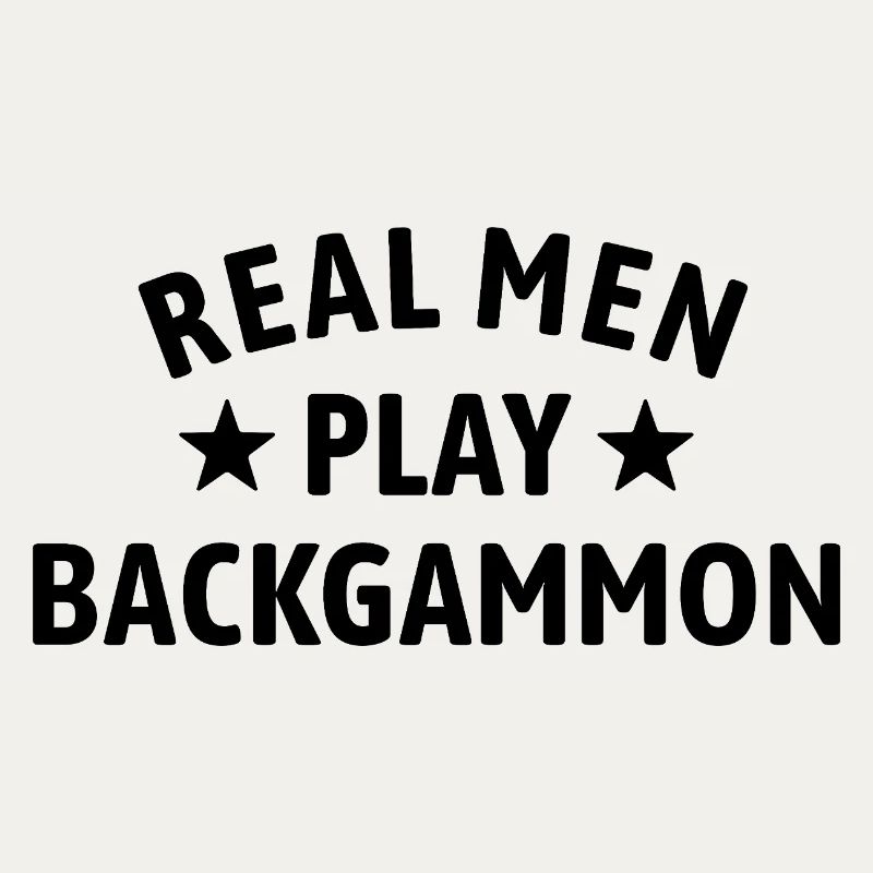 Real Men Play Backgammon | Brettspiel