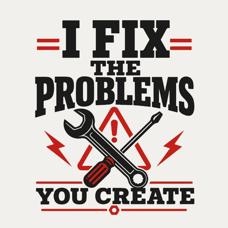 I Fix The Problems
