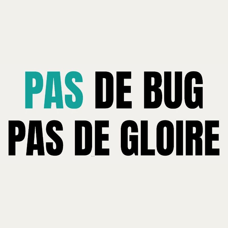 Pas de bug pas de gloire