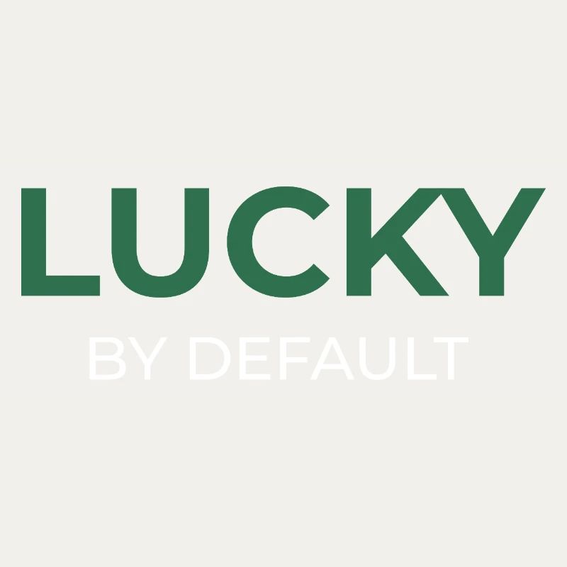 Lucky By Default