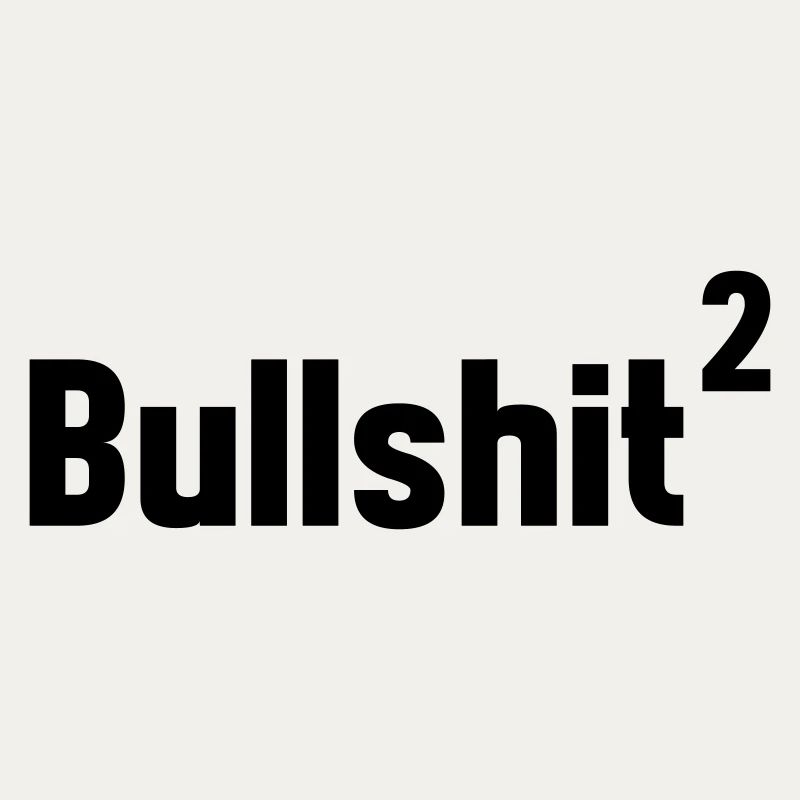 Bullshit squared