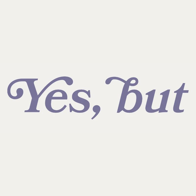Yes, but...