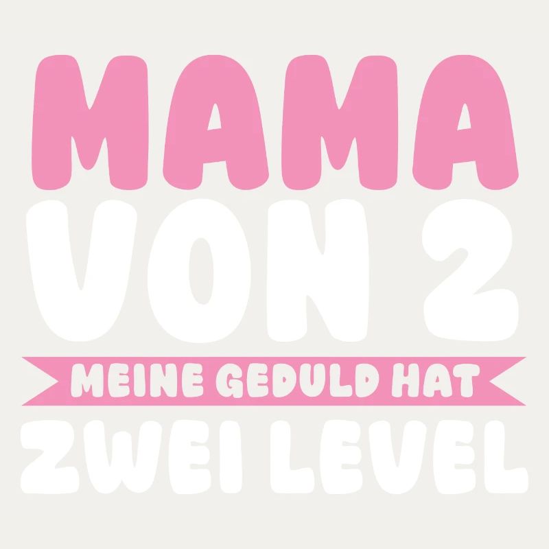 Mama Von 2 Kindern