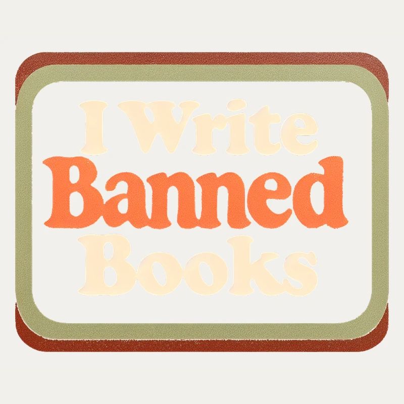 I Write Banned Books 18