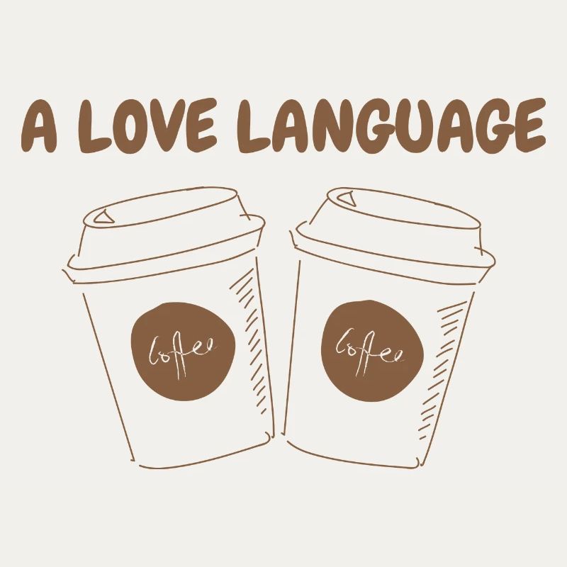 A LOVE LANGUAGE
