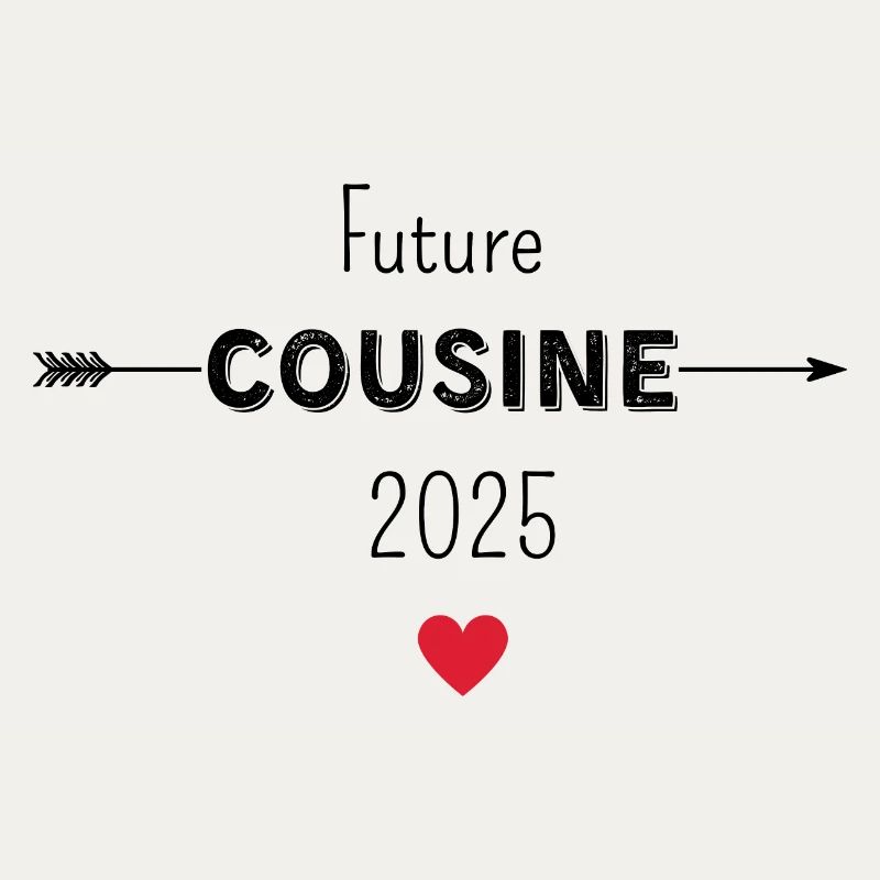 Future cousin 2025