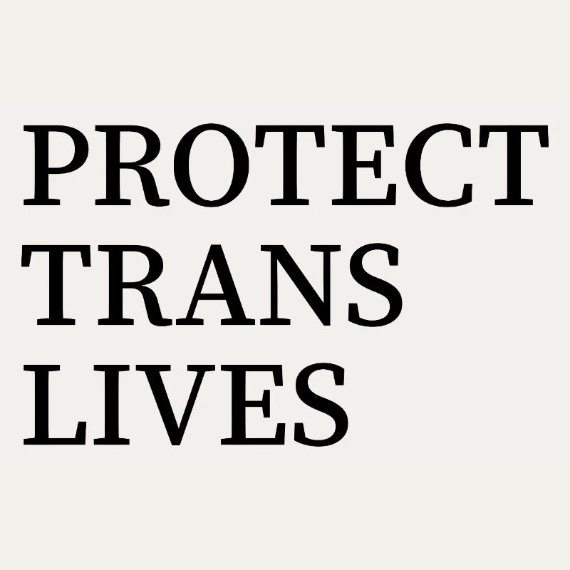 Protect trans lives