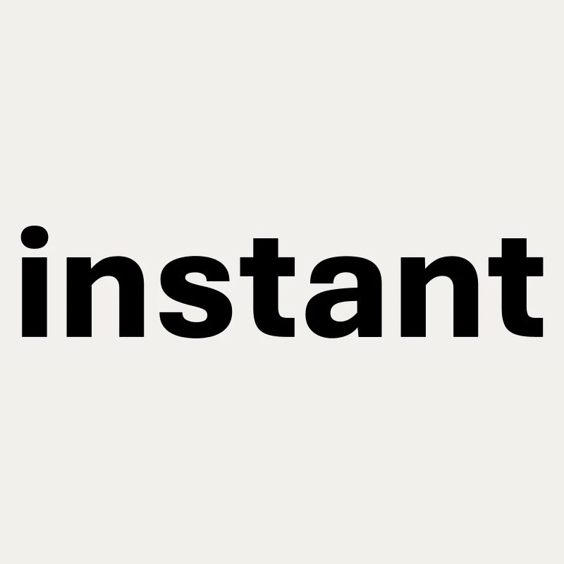 Instant