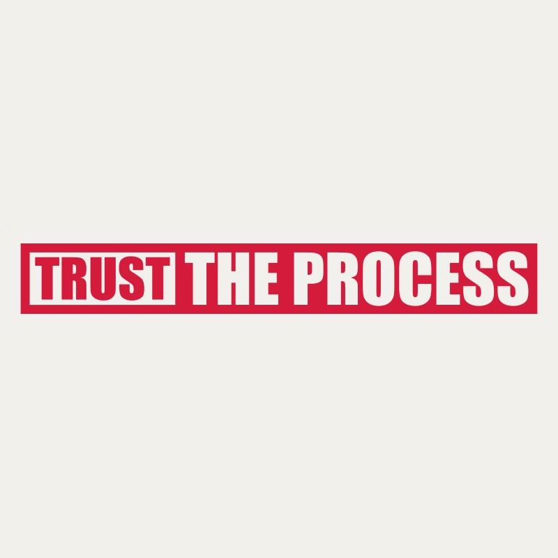 faire confiance au processus Devis