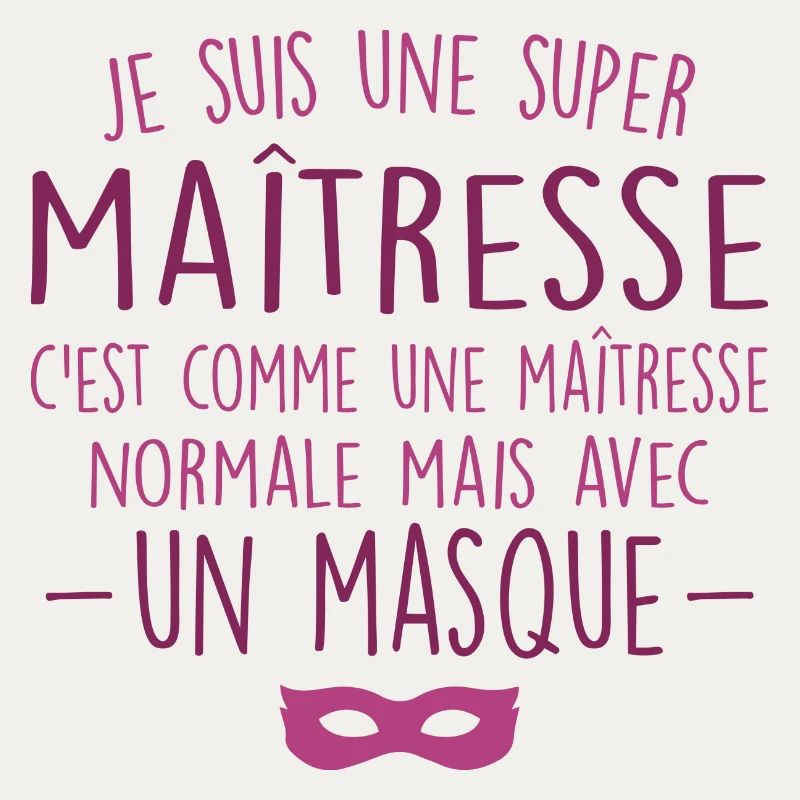 Une super maîtresse - Maîtresse Formidable
