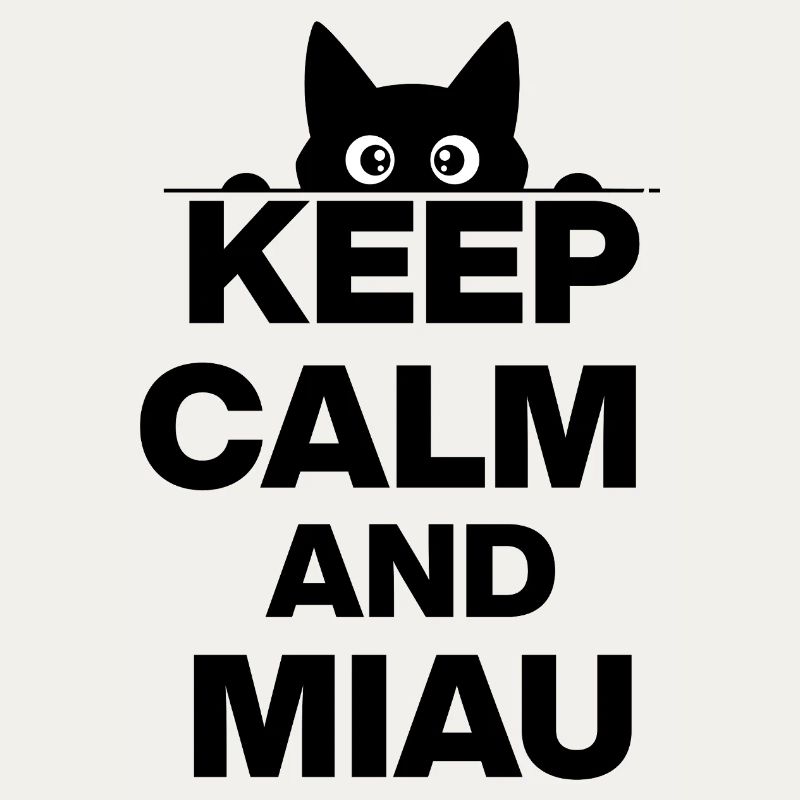 KEEP CALM AND MEOW! CAT LOVER CATLOVER black
