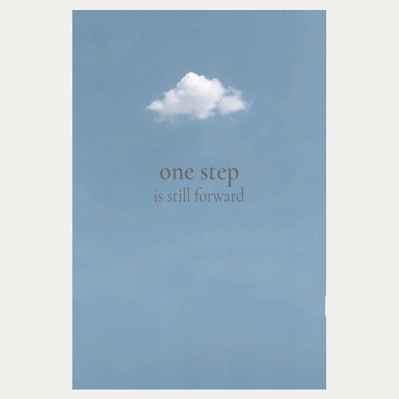One Step Is Still Forward – Minimal Poster