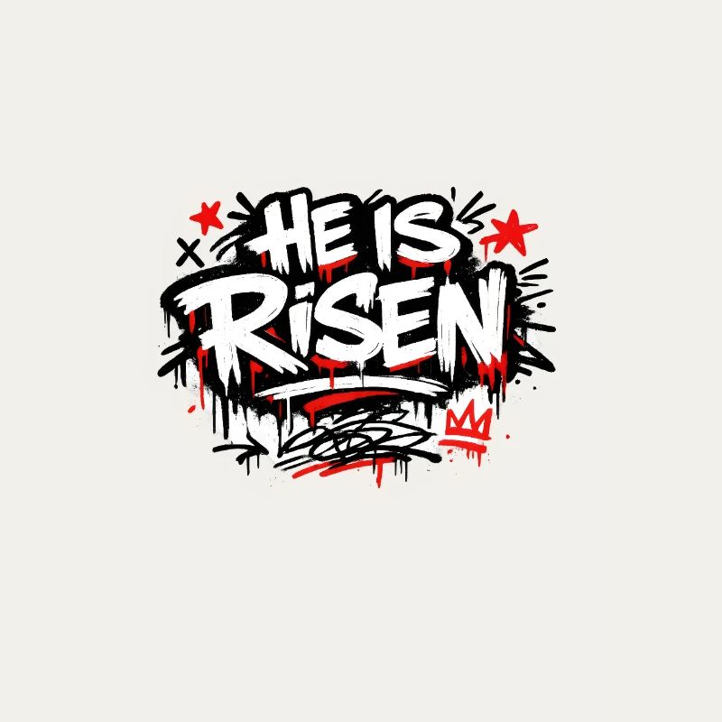 Il est Risen Graffiti Easter