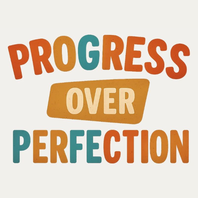 Le progrès plutôt que la perfection