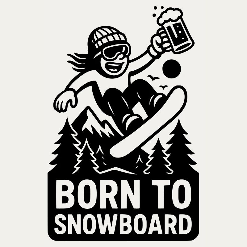 Born to Snowboard