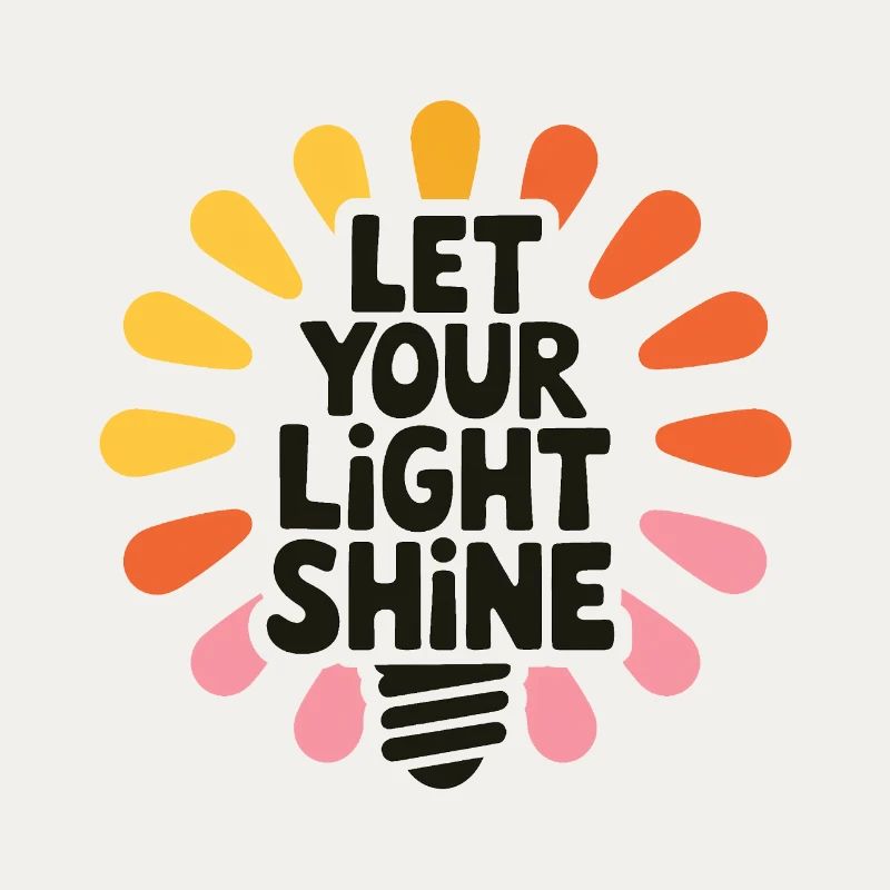 Let Your Light Shine – Glowing Light Bulb