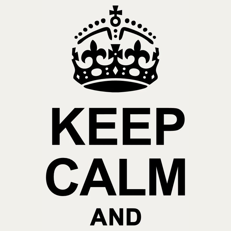 Keep Calm and write your text