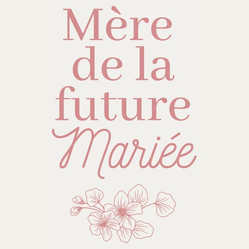 Mère de la future Mariée. EVJF Team future mariée 
