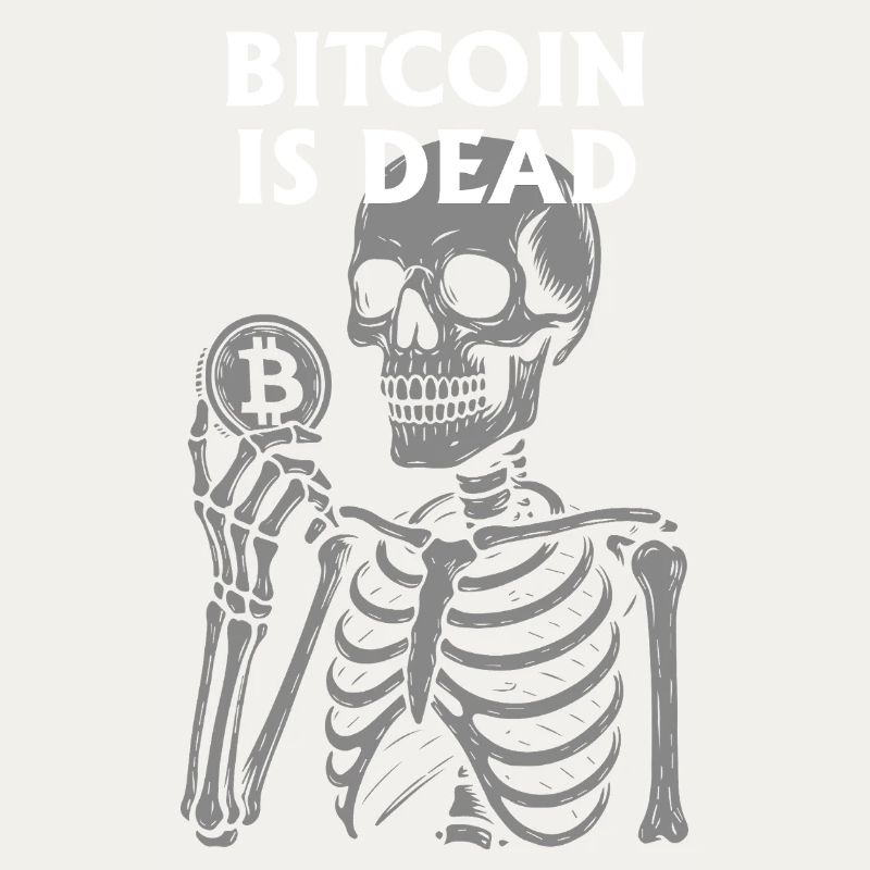 Bitcoin Is Dead Skeleton