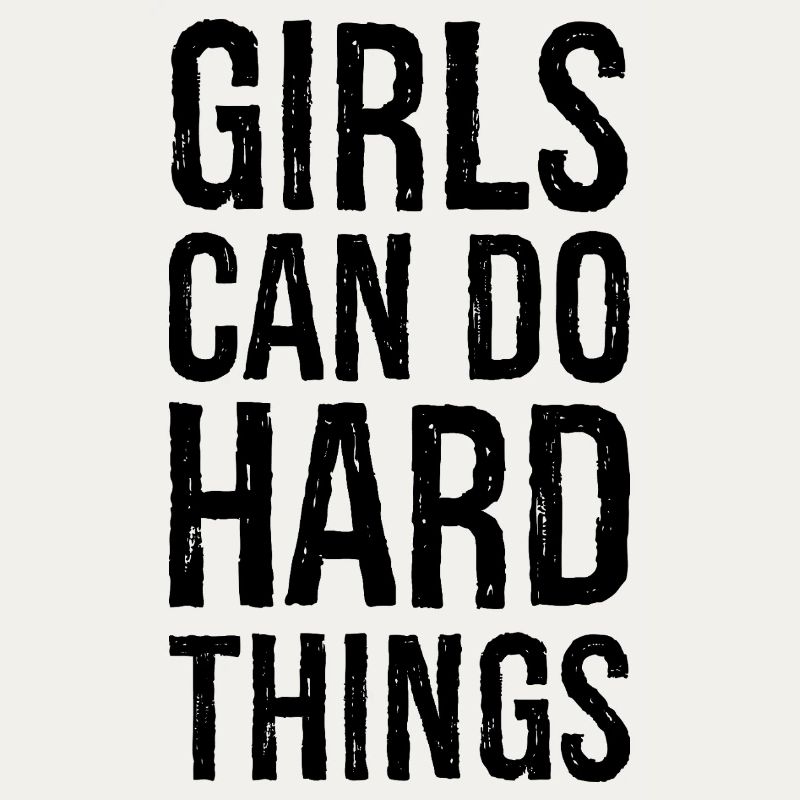 girls can do hard things