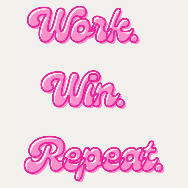 Work Win Repeat | Motivationsspruch