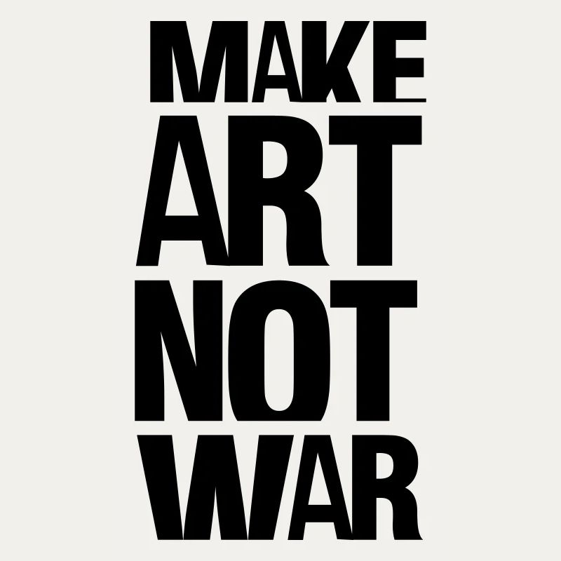 make art not war