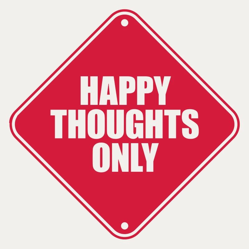 happy thoughts only caution note shield zone g