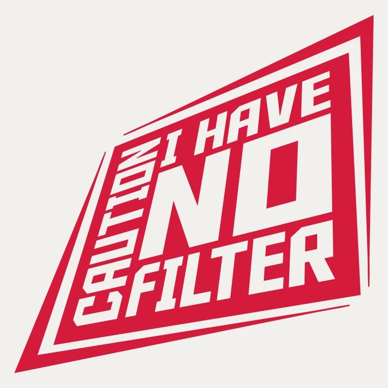 caution no filter Zitat