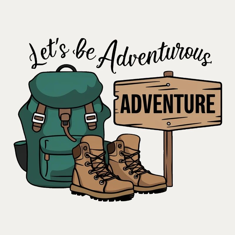 Let's be adventurous.