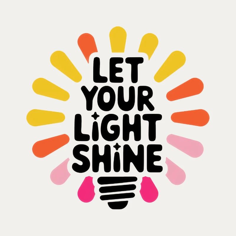 Let Your Light Shine – Glowing Light Bulb