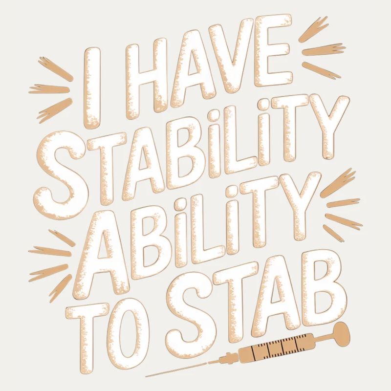 I Have Stability Ability To Stab 15