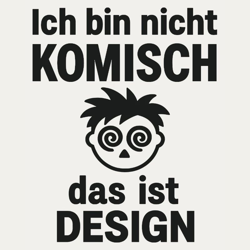 Ich bin nicht komisch Design