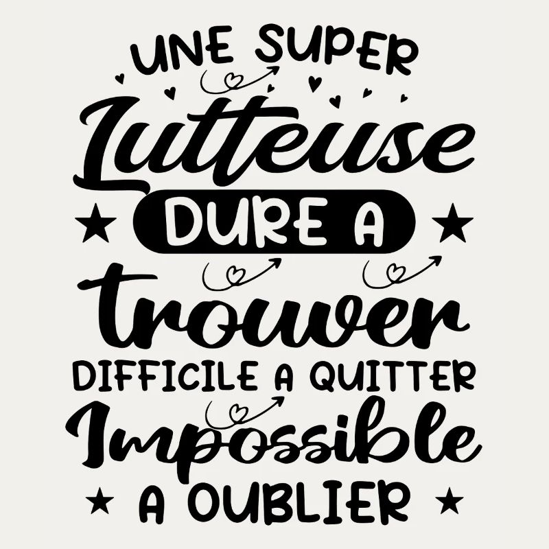 Une Super Lutteuse - Cadeau lutteuse