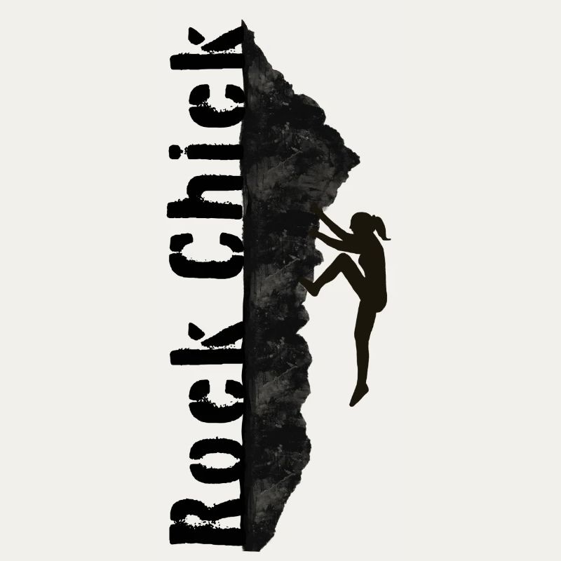 Rock Chick - Hiking, Climbing, Mountains Saying