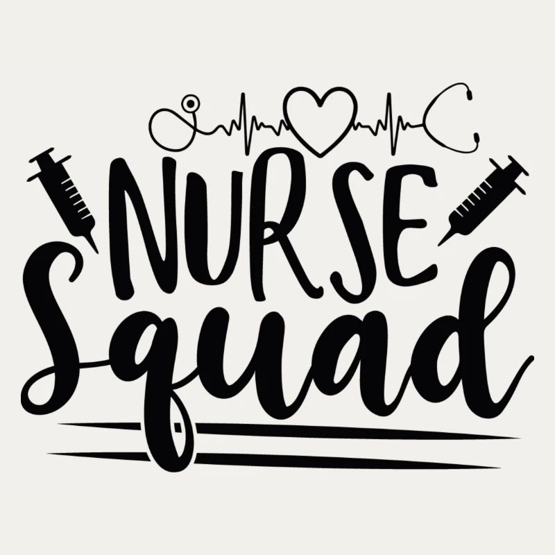 Nurse Squad Nursing Team Saying