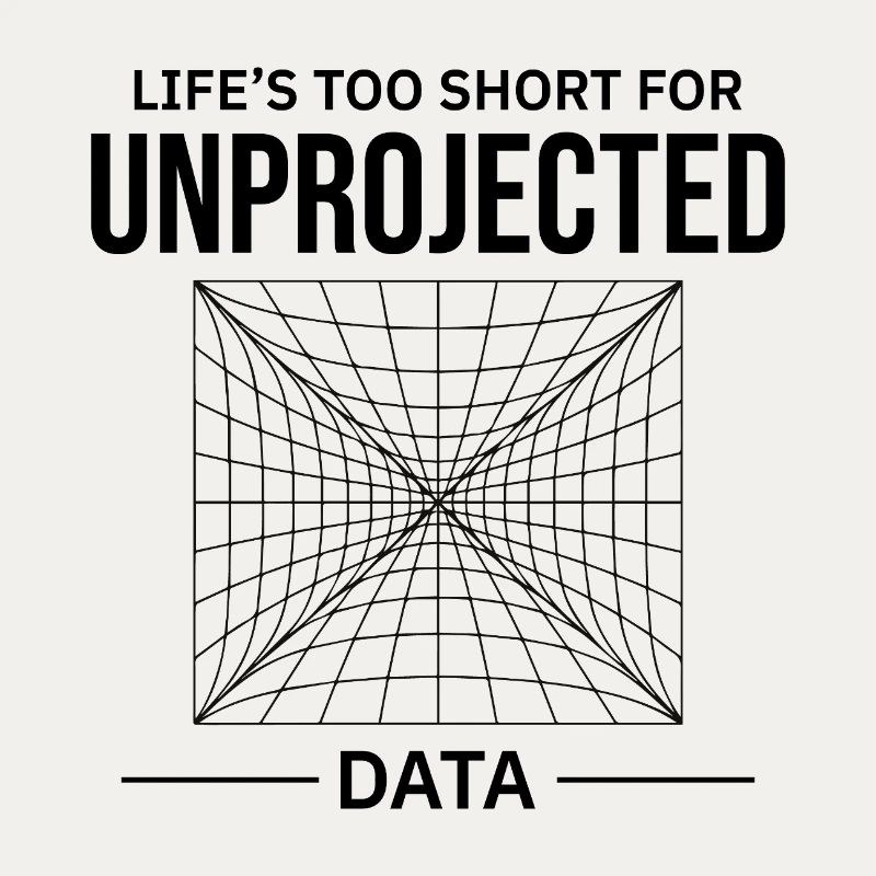 Unprojected Data GIS Cartography Mapping Error