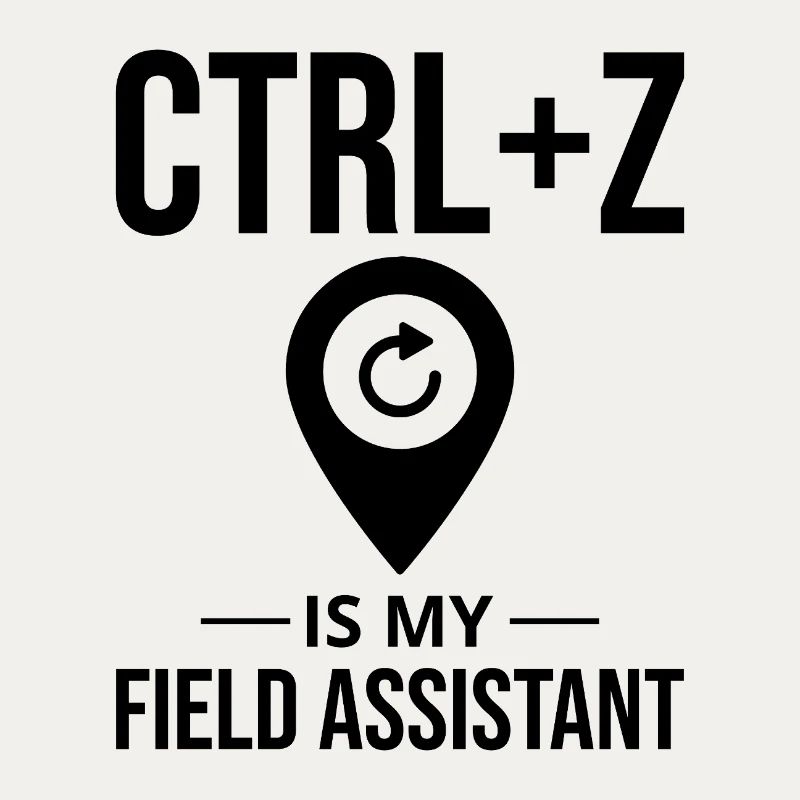 CTRL+Z Field Assistant GIS Data Editing Undo