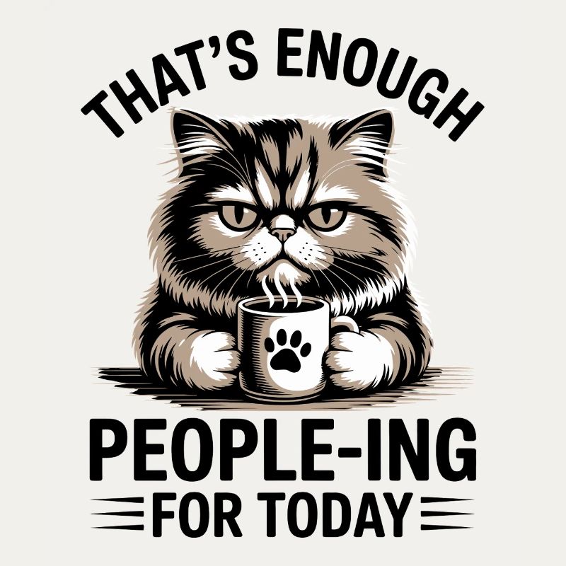 Funny Cat Thats Enough People ing For Today