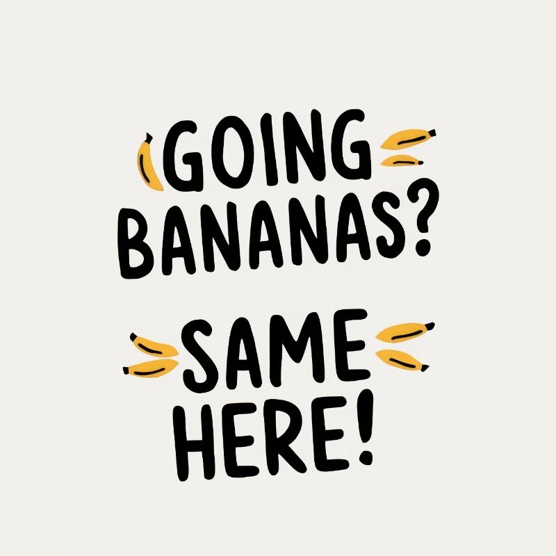 Going Bananas
