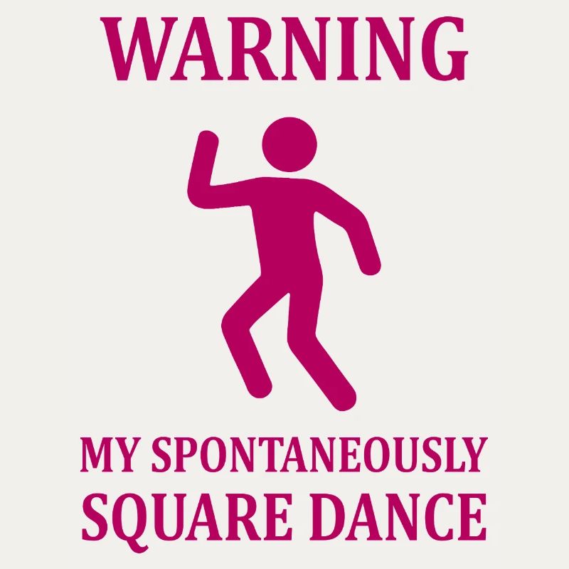 Warning Square Dance