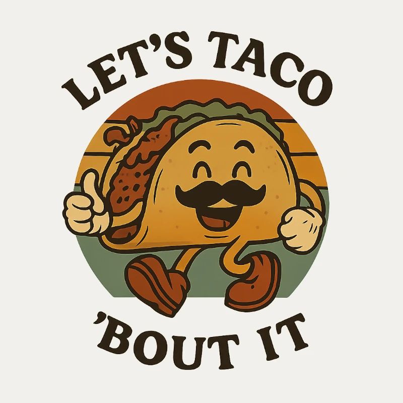 Let's Taco About It